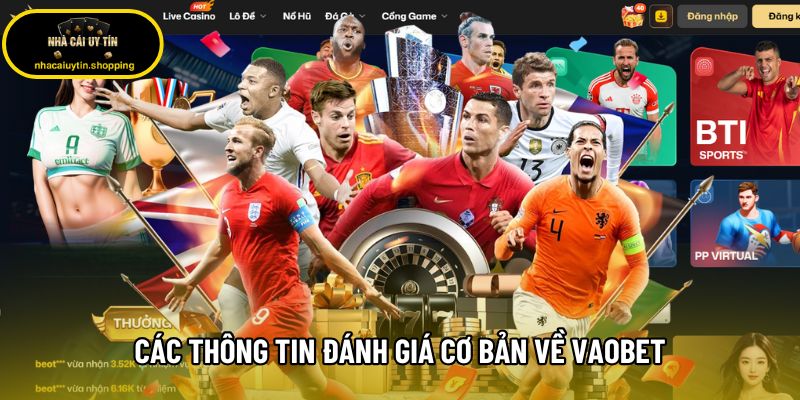 Các thông tin đánh giá cơ bản về Vaobet Các thông tin đánh giá cơ bản về Vaobet